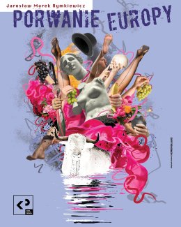 "Porwanie Europy" Teatr Klasyki Polskiej