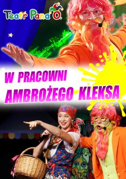 Teatr Pana O - W pracowni Ambrożego Kleksa